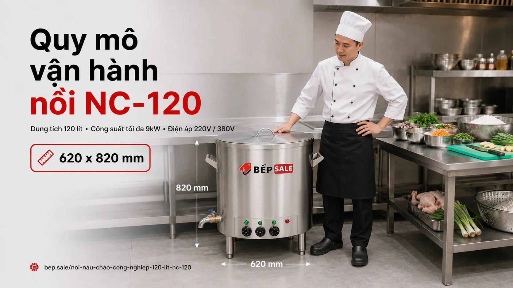 Quy mô sử dụng nồi nấu cháo công nghiệp NC-120 dung tích 120 lít